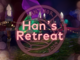 Han's Retreat