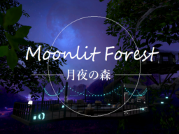 ケセドの月夜の森-CHESED's MOONLIT FOREST-