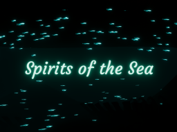 Spirits of the Sea 海の幽霊