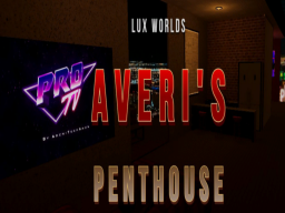 Averi's Penthouse