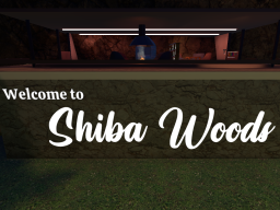 New Shiba Woods
