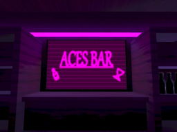 Aces Bar（W․I․P）