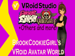 BrookCookieGirl's VRoid Avatar World