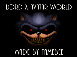 The Lord X Avatar World