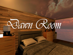 Dawn Room