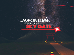 Moonrise over the Sky Gate