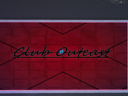 Club Outcast
