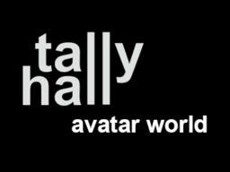 New Tally Hall Avatar World