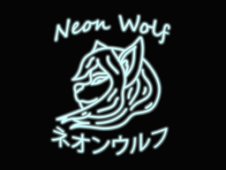 Neon Wolf ネオンウルフ （broken）