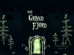 The Grand Fjord