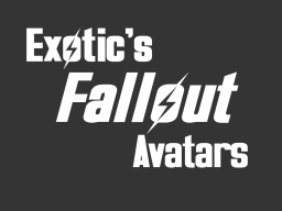 Exotic's Fallout Avatar World