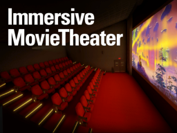 Immersive Movie Theater