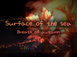 Surface of the sea - Breath of autumn