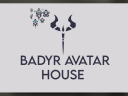 Badyr's Avatar House