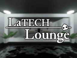 LaTECH Lounge