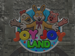 Joy Joy Land （Zone 1）