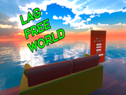 Lag Free World