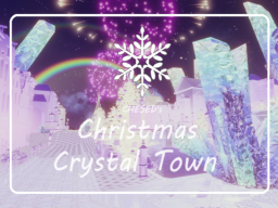 ケセドの氷の街のクリスマス-CHESED's Christmas Crystal Town-
