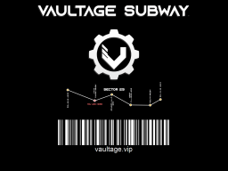 Vaultage Lower South City Subway