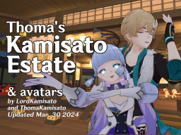 Thoma's Kamisato Estate ＆ Avatars