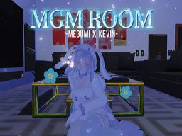 MGM Room - Megumi x Kevin