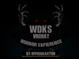 WDKS Horror Experience