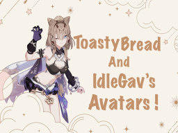 Toasty_bread and Idlegav's Hoyo avatars