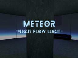Meteor -Night Flow Light-