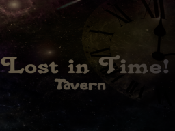 Lost In Time Tavern