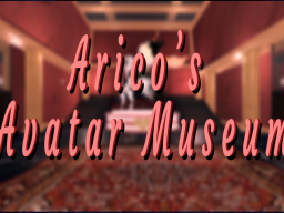 Arico's Avatar Museum