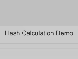 Hash Calculation Demo