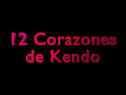 12 Corazones （Comision Kendo）