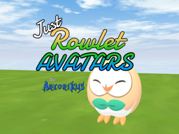 Just Rowlet Avatars