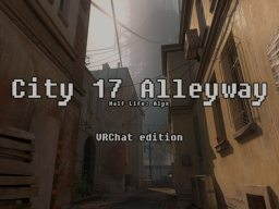 City 17 Alleyway - Half-Life˸ Alyx