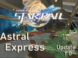 Astral Express ｜ Honkai Star Rail