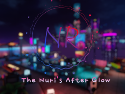 The Nuri's After Glow