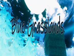 Blue Glasslands