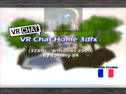 3dfx VRchat Home （32Bits）