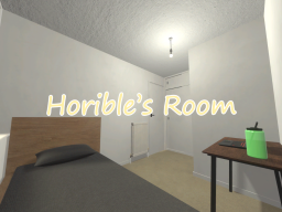 Horible's Room