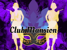 Club Mansion