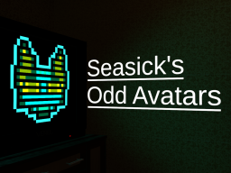 Seasick's odd Avatars｛PS1 Avatarsǃ｝