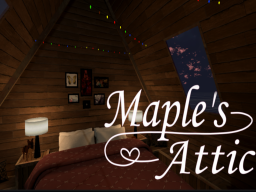 Maples Attic