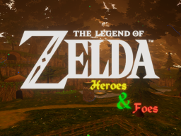 The Legend Of Zelda˸ Heroes ＆ Foes