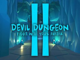 Devil Dungeon˸ Level II［Avatar PvE］