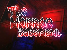 The Horror Basement