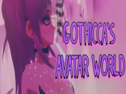 Gothicca's Avatar World