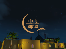 Moons ＆ Dunes