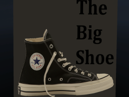 The Big Shoe