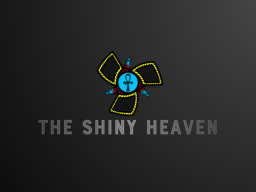 The Shiny Heaven V2․0