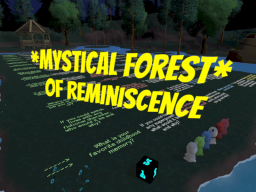 Mystical Forest of Reminiscence